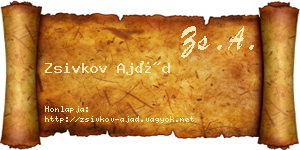Zsivkov Ajád névjegykártya